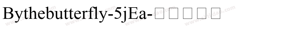 Bythebutterfly-5jEa字体转换