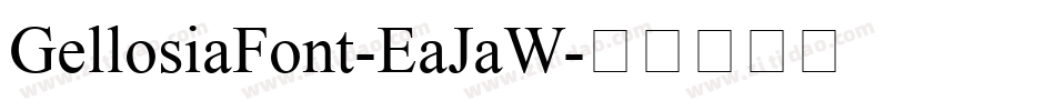 GellosiaFont-EaJaW字体转换