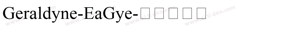 Geraldyne-EaGye字体转换