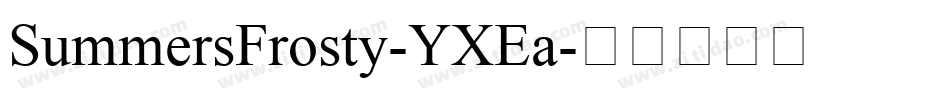 SummersFrosty-YXEa字体转换