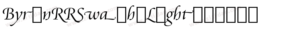 ByronRRSwash-Light字体转换