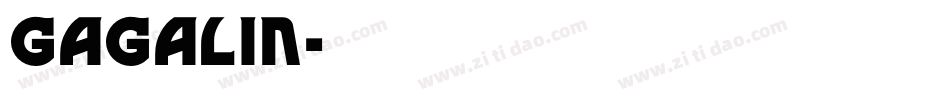 GAGALIN字体转换