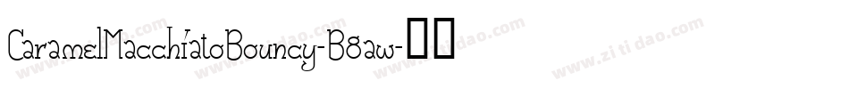 CaramelMacchiatoBouncy-B8aw字体转换