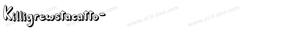 Killigrewstacatto字体转换