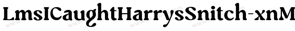 LmsICaughtHarrysSnitch-xnMq字体转换