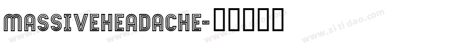 MASSIVEHEADACHE字体转换