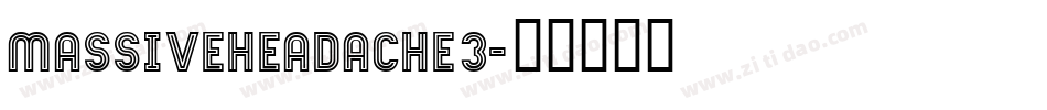 MASSIVEHEADACHE3字体转换