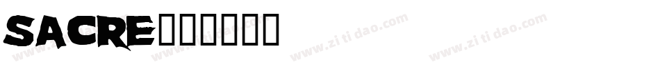 Sacre字体转换