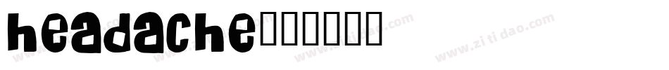 Headache字体转换