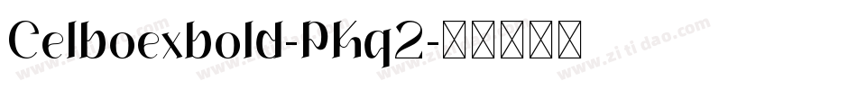 Celboexbold-PKq2字体转换