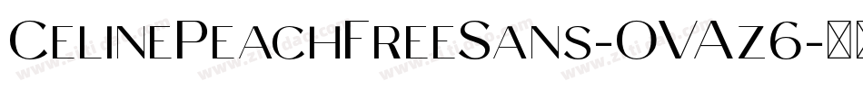 CelinePeachFreeSans-OVAz6字体转换