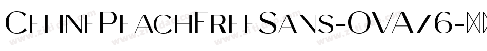CelinePeachFreeSans-OVAz6字体转换