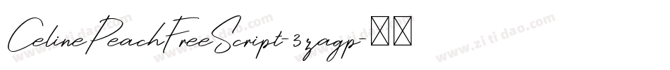 CelinePeachFreeScript-3zagp字体转换