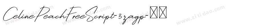 CelinePeachFreeScript-3zagp字体转换
