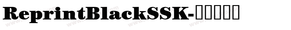 ReprintBlackSSK字体转换