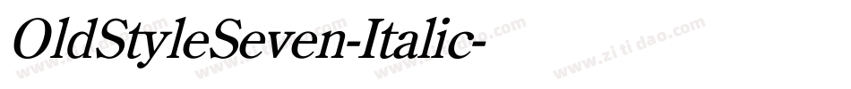 OldStyleSeven-Italic字体转换