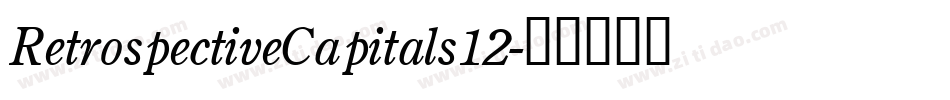 RetrospectiveCapitals12字体转换