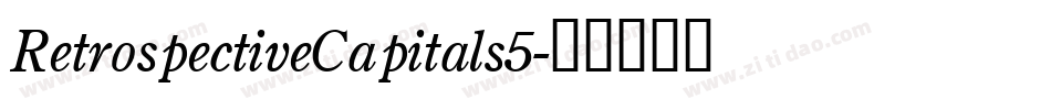 RetrospectiveCapitals5字体转换