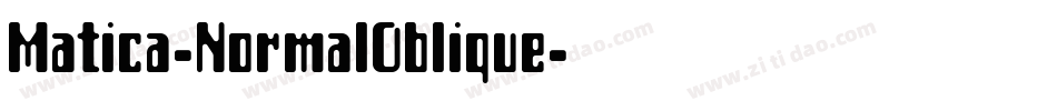 Matica-NormalOblique字体转换