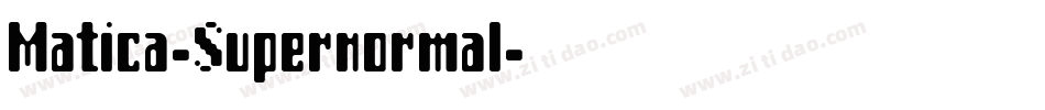 Matica-Supernormal字体转换