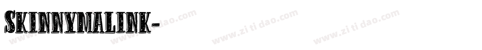 Skinnymalink字体转换