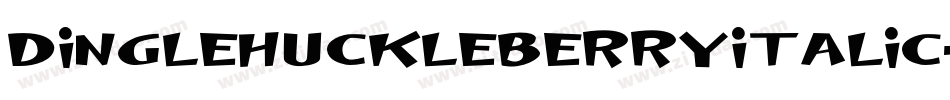 DingleHuckleberryItalic-rRGA字体转换