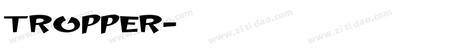 Tropper字体转换