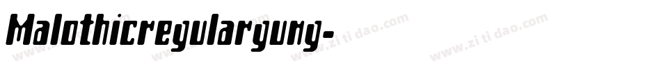 Malothicregulargung字体转换