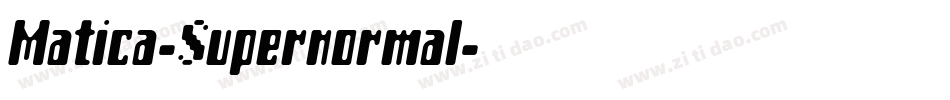 Matica-Supernormal字体转换