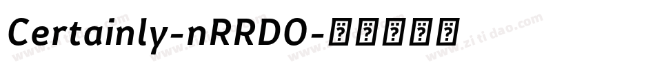 Certainly-nRRDO字体转换