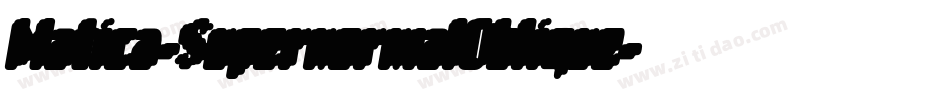 Matica-SupernormalOblique字体转换
