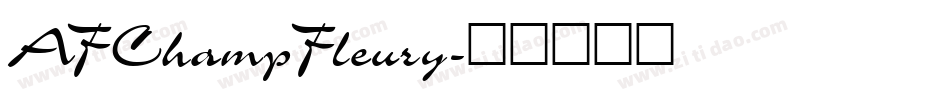 AFChampFleury字体转换