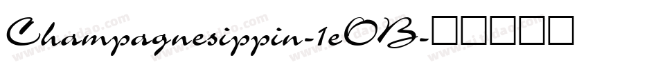 Champagnesippin-1eOB字体转换
