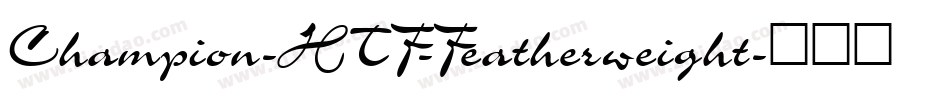 Champion-HTF-Featherweight字体转换