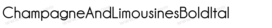ChampagneAndLimousinesBoldItalic-dqex字体转换