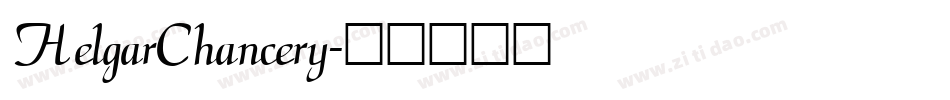 HelgarChancery字体转换