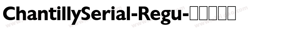 ChantillySerial-Regu字体转换