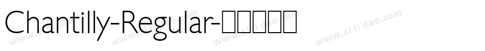 Chantilly-Regular字体转换