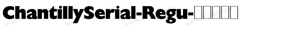 ChantillySerial-Regu字体转换
