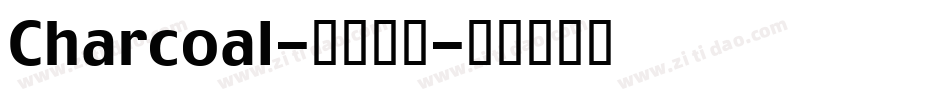 Charcoal-普通字体字体转换