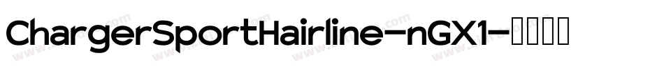 ChargerSportHairline-nGX1字体转换