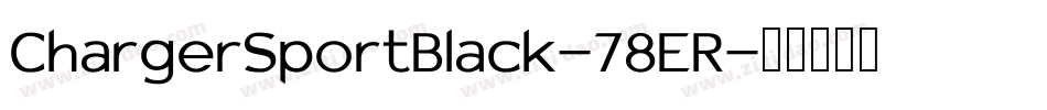 ChargerSportBlack-78ER字体转换