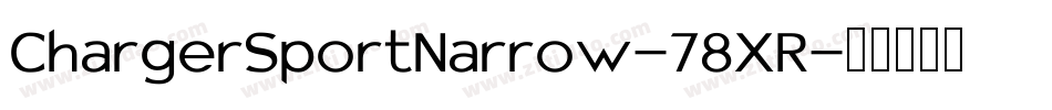 ChargerSportNarrow-78XR字体转换
