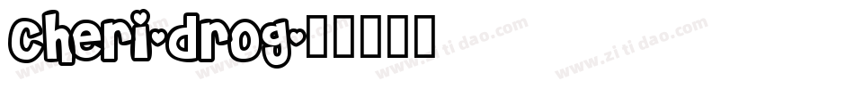 Cheri-drog字体转换
