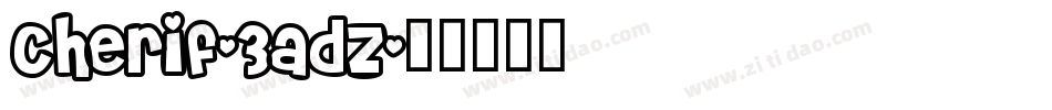 Cherif-3adZ字体转换