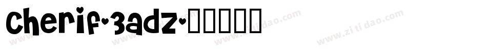 Cherif-3adZ字体转换