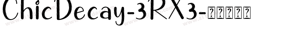 ChicDecay-3RX3字体转换