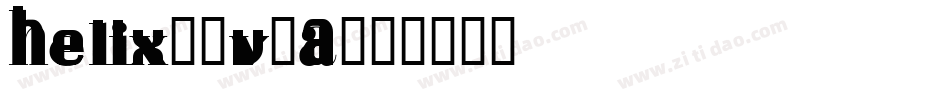 Helix-7v1A字体转换