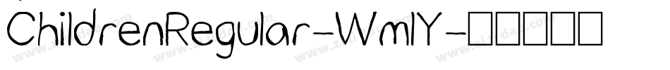 ChildrenRegular-WmlY字体转换