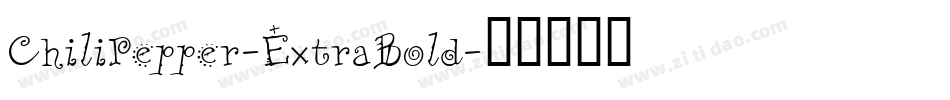 ChiliPepper-ExtraBold字体转换